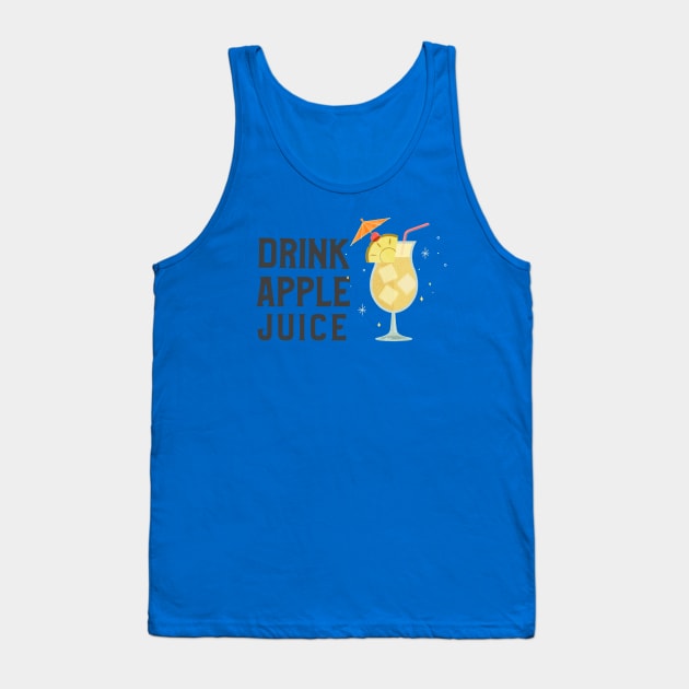 Drink Apple Juice (Ver.3) Tank Top by GideonStore